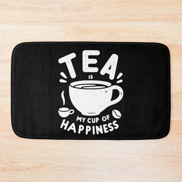 Item preview, Tea is My Cup of Happiness designed and sold by Frank Ring.