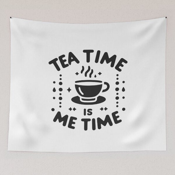 Item preview, Tea Time is Me Time designed and sold by Frank Ring.