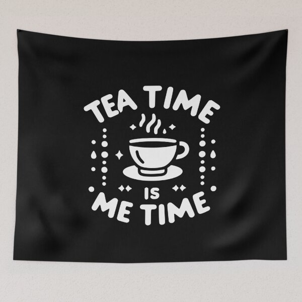 Item preview, Tea Time is Me Time designed and sold by Frank Ring.