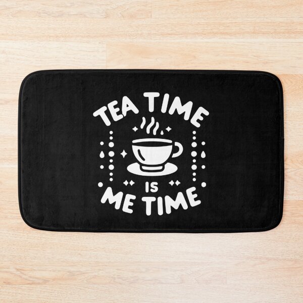 Item preview, Tea Time is Me Time designed and sold by Frank Ring.