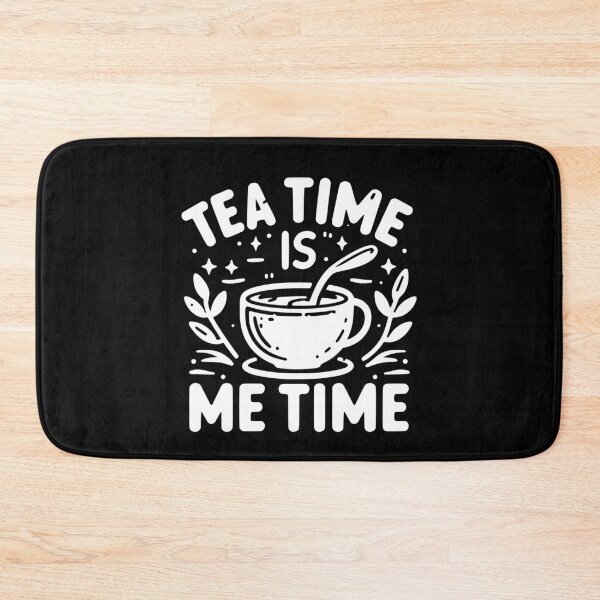 Item preview, Tea Time is Me Time designed and sold by Frank Ring.