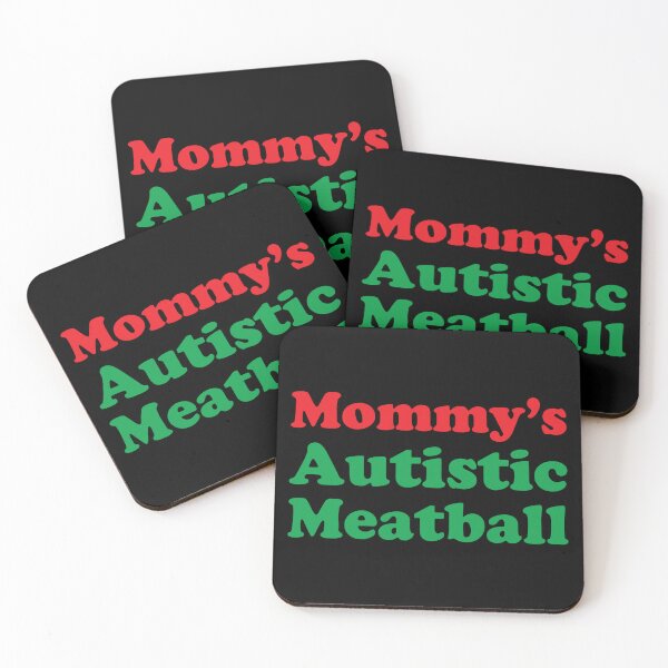 Item preview, Mommy's Autistic Meatball funny  designed and sold by teeshop87.