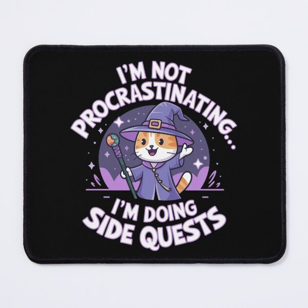 Item preview, I'm not procrastinating... I'm doing side quests - Wizard Cat Edition designed and sold by Situstshirts.
