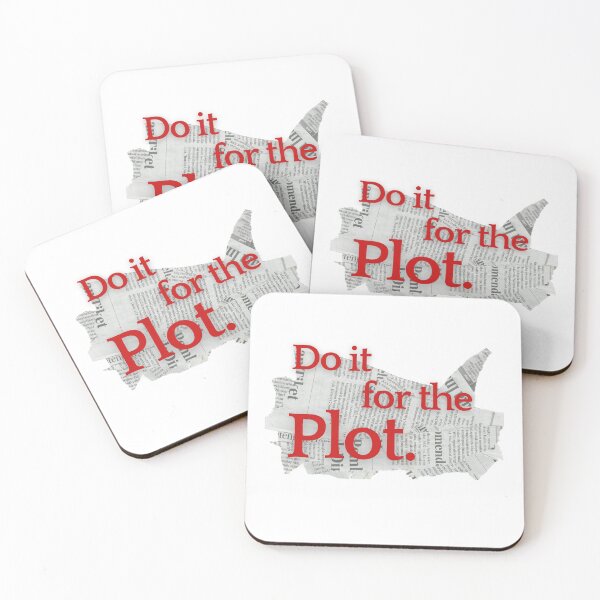 Item preview, Do it for the plot !!!!!! designed and sold by Rocky Designs.