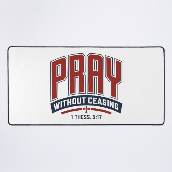 Item preview, Pray Without Ceasing - Christian Men's Faith-Based Design for All Products by Haha Handles Hub designed and sold by HahaHandlesHub.
