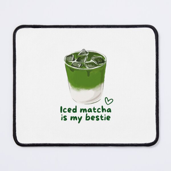 Artikelvorschau, Eisgekühlter Matcha ist mein bester Freund <3 entworfen und verkauft von Rocky Designs.