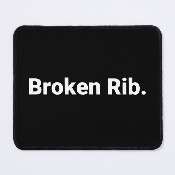 Item preview, Broken Rib. designed and sold by Text-based T-Shirts and Gifts.