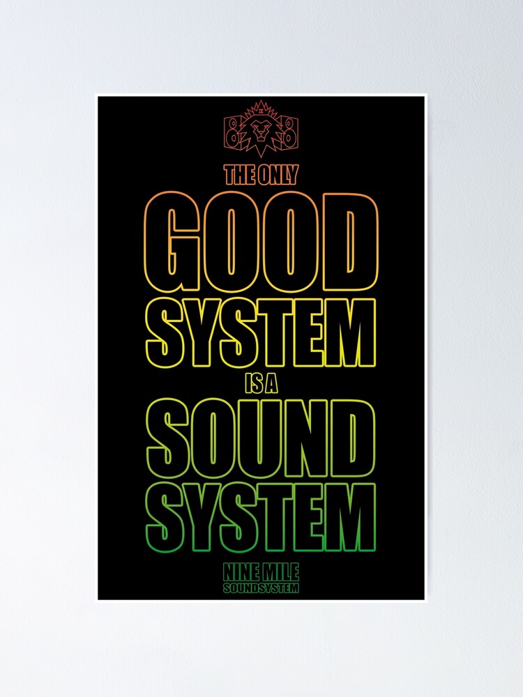 Nine Mile Sound System Togiass Poster For Sale By Prrrk03 Redbubble