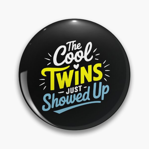 Item preview, The Cool Twin Just Showed Up Twin Boy and Girl Matching  designed and sold by clothesy7.