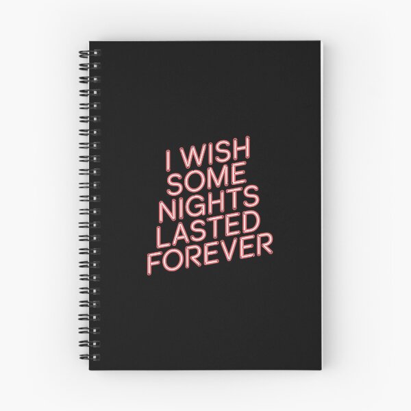 Item preview, I Wish Some Nights Lasted Forever" Neon Sign T-Shirt – Perfect for Party Lovers designed and sold by paulo silveira.