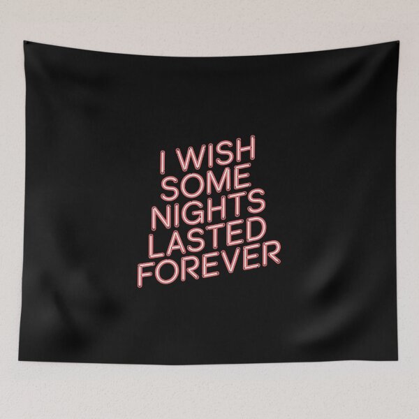 Item preview, I Wish Some Nights Lasted Forever" Neon Sign T-Shirt – Perfect for Party Lovers designed and sold by paulo silveira.
