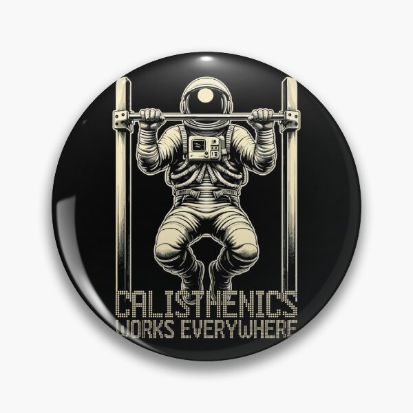 Item preview, Calisthenics works everywhere Astronaut Gift designed and sold by Pineapple-Tree.