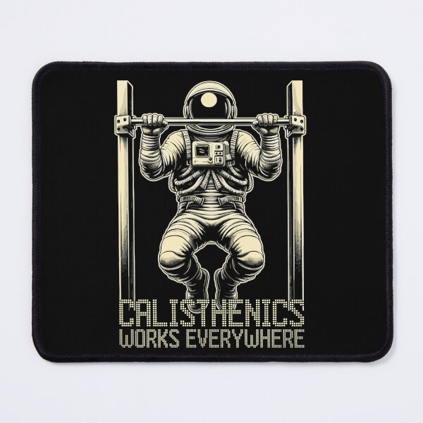 Item preview, Calisthenics works everywhere Astronaut Gift designed and sold by Pineapple-Tree.