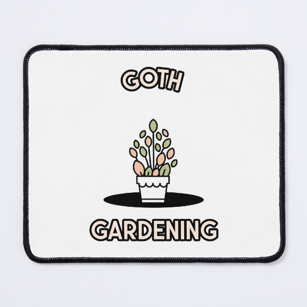 Item preview, Goth gardening designed and sold by FirstTimeTees.