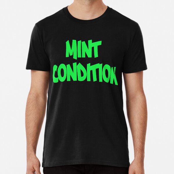 Mint Condition TShirts Redbubble