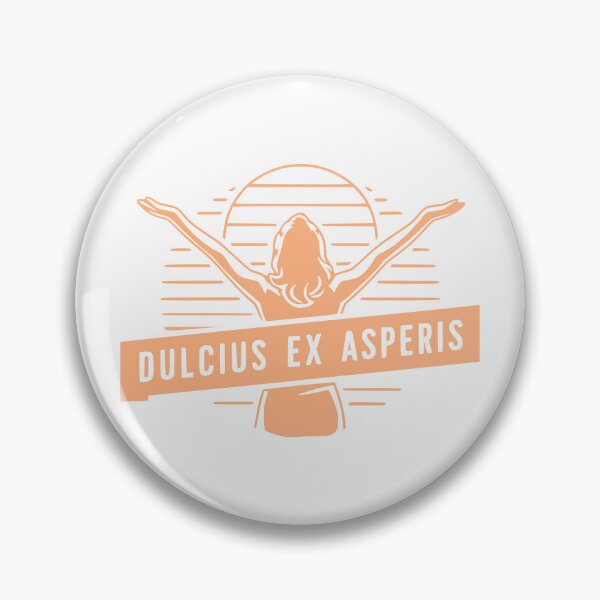Item preview, Dulcius Ex Asperis translates as Sweeter After Difficulty designed and sold by CVStudiosWI.
