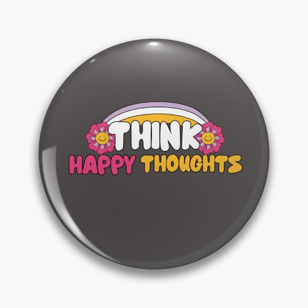 Item preview, Think Happy Thoughts designed and sold by S Diaz.