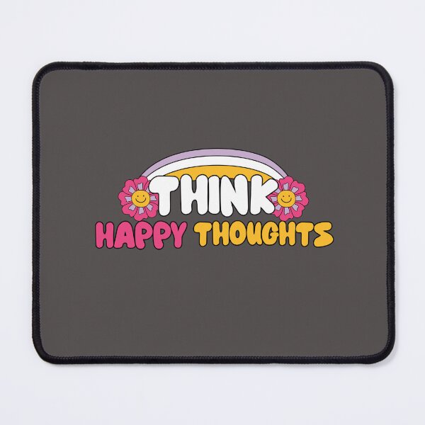 Item preview, Think Happy Thoughts designed and sold by S Diaz.