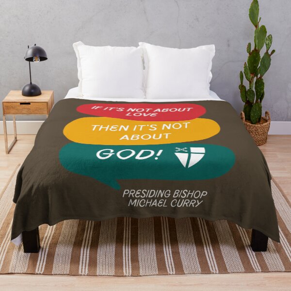 Item preview, If It's Not About Love, Then It's Not About God designed and sold by Canterbury Episcopal Campus Ministry at Texas Tech University .