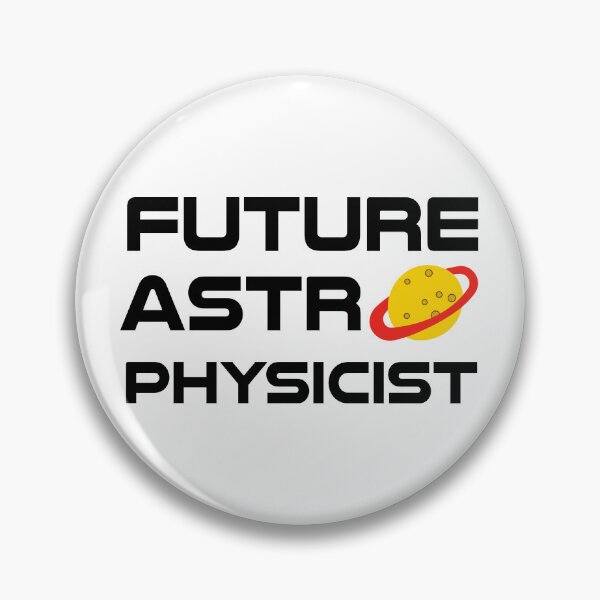 Item preview, Future Astrophysicist - Astrophysics Science Lover designed and sold by ScienceCorner.