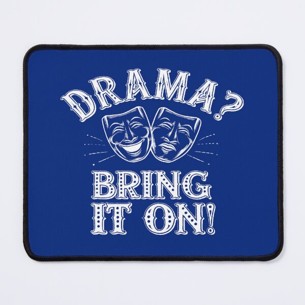 Item preview, Drama? Bring It On! Theater designed and sold by XanderWitch Creative.