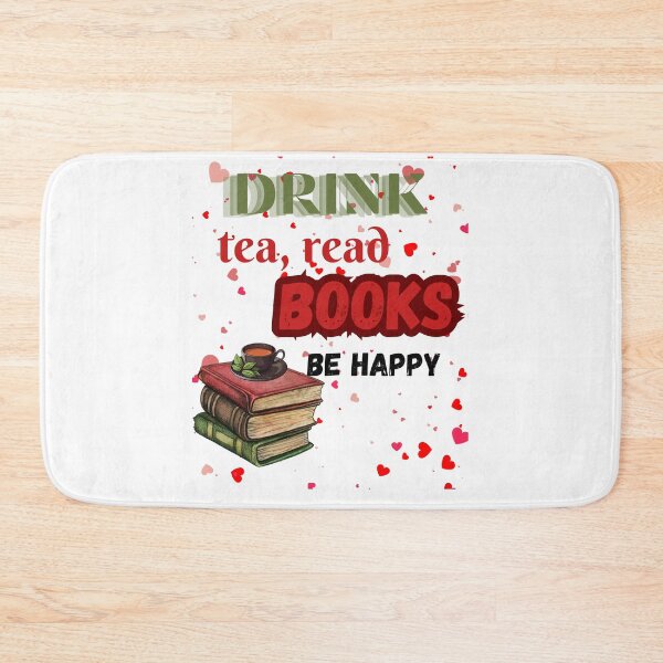 Item preview, Drink tea, read books be happy designed and sold by AccessibleShop.