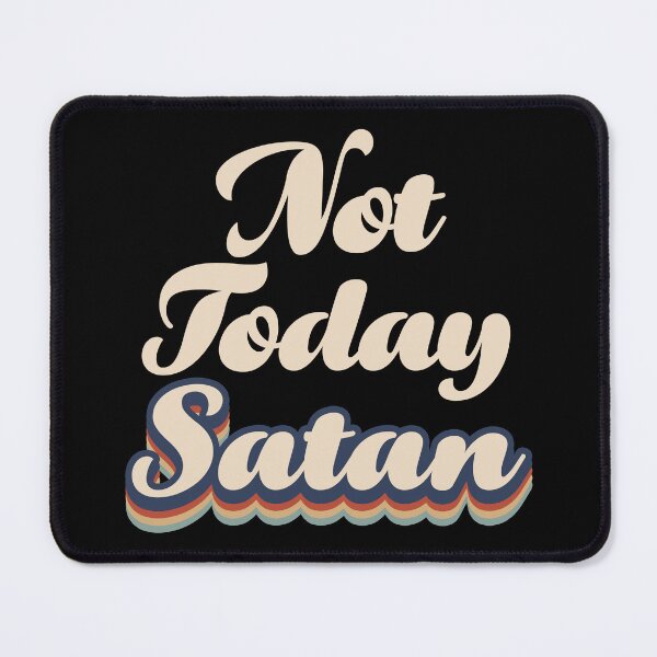 Artikelvorschau, Nicht heute Satan entworfen und verkauft von EunsooLee.