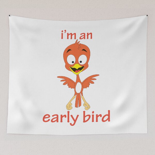 Item preview, I'm an Early Bird!!! designed and sold by wickedcartoons.
