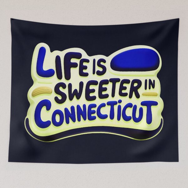 Item preview, Life Is Sweeter In Connecticut Funny Quote designed and sold by TheArtOfPat.