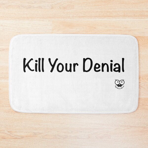 Item preview, Kill Your Denial designed and sold by RighteousMerch.