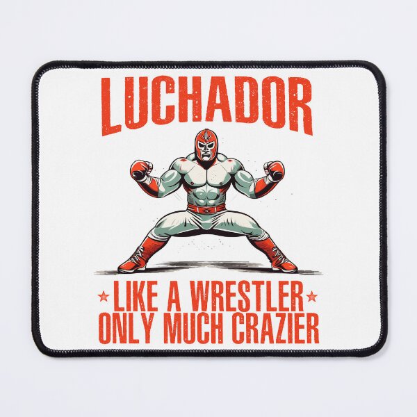 Item preview, Luchador Like A Wrestler Only Much Crazier Lucha Libre designed and sold by wingstar.