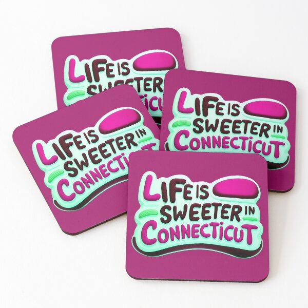 Item preview, Life Is Sweeter In Connecticut Funny Quote designed and sold by TheArtOfPat.