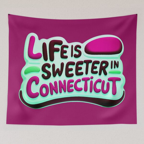 Item preview, Life Is Sweeter In Connecticut Funny Quote designed and sold by TheArtOfPat.