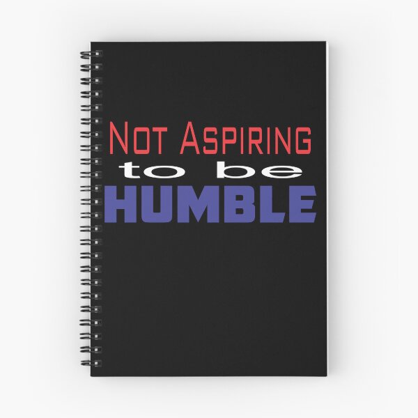 Item preview, Not Aspiring to be Humble designed and sold by UkuleleGeorge.