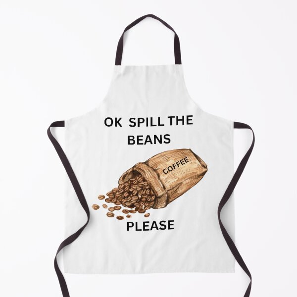 Item preview, ☕ Ok, Spill the Beans designed and sold by TShirtCrafters.
