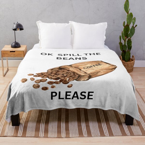 Item preview, ☕ Ok, Spill the Beans designed and sold by TShirtCrafters.