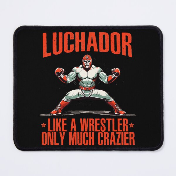Item preview, Luchador Like A Wrestler Only Much Crazier Lucha Libre designed and sold by wingstar.