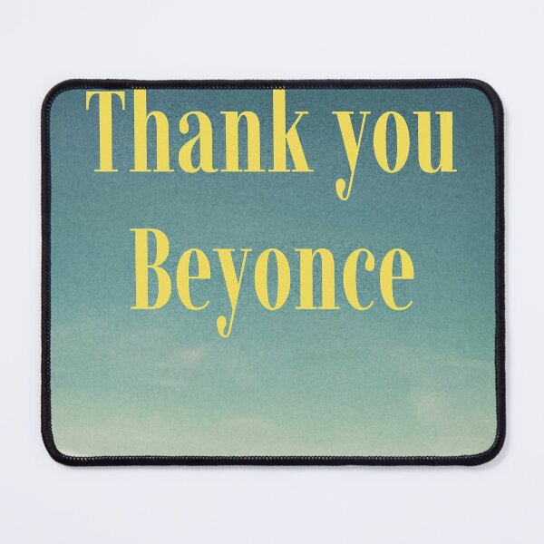 Item preview, Thank you Beyonce designed and sold by Nowshin Tasnim.