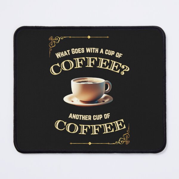 Item preview, Another Cup of Coffee designed and sold by Vast-Designs.