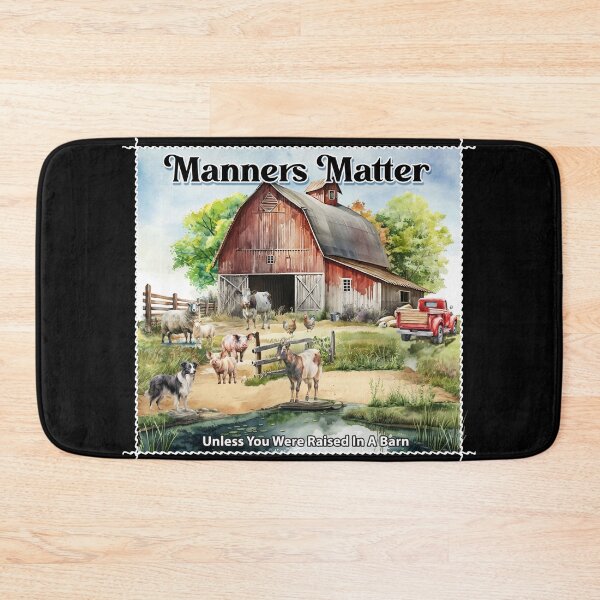 Item preview, Manners Matter - Raised in a barn designed and sold by Karen Wood.