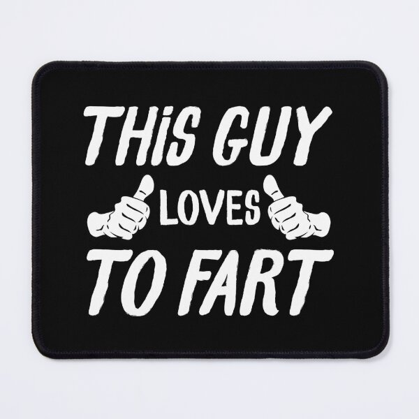 Item preview, Funny This Guy Loves To Fart Pun designed and sold by wingstar.