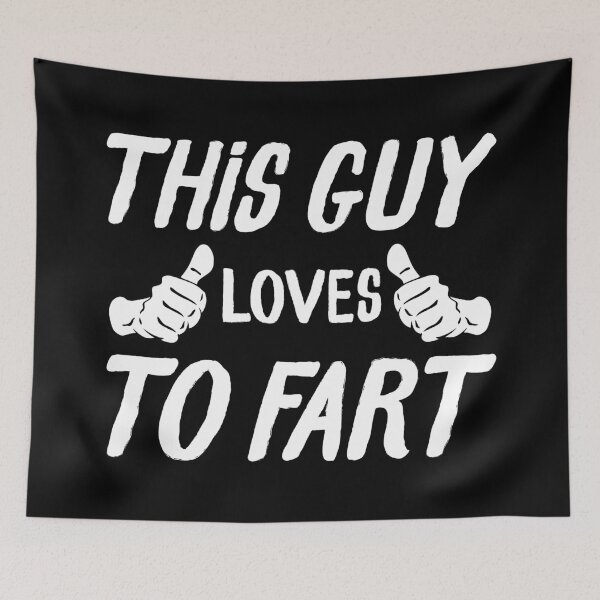 Item preview, Funny This Guy Loves To Fart Pun designed and sold by wingstar.