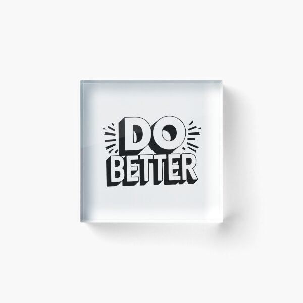 Item preview, Do better designed and sold by Echo Aesthetics.
