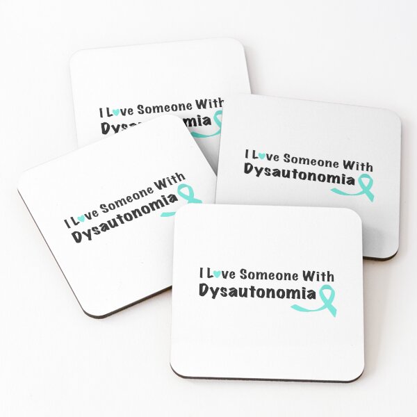 Item preview,  I Love Someone with Dysautonomia | Chronic Illness Awareness designed and sold by Be-Potsitive.