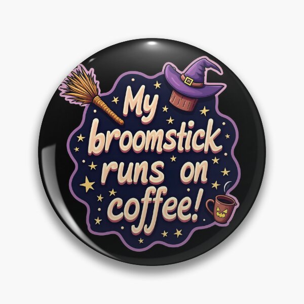Item preview, Caffeinated Charm: My Broomstick Runs on Coffee! designed and sold by blackbean21.