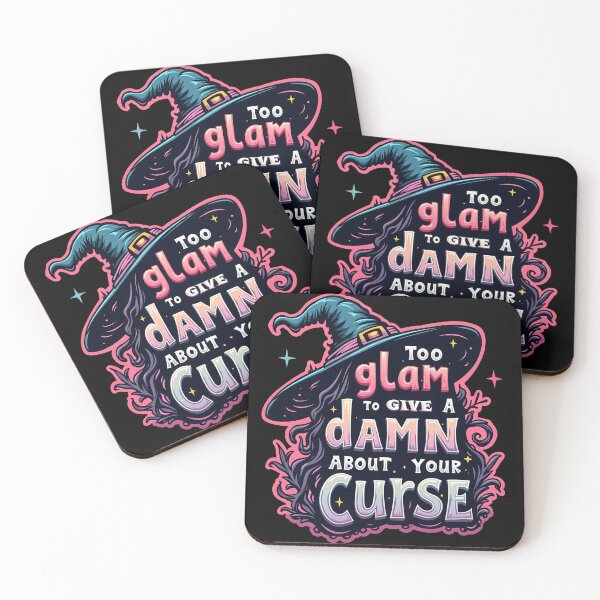 Item preview, Too glam to give a damn (about your curse) - Witches with Attitude designed and sold by blackbean21.