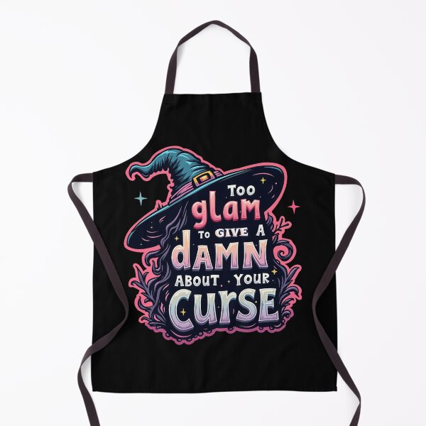 Item preview, Too glam to give a damn (about your curse) - Witches with Attitude designed and sold by blackbean21.