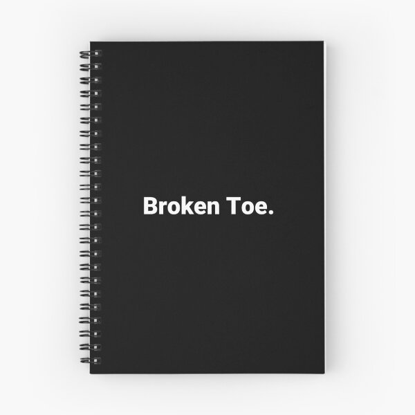 Item preview, Broken Toe. designed and sold by Text-based T-Shirts and Gifts.