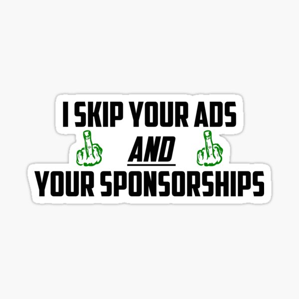 Item preview, Skip ads designed and sold by FranticTees.