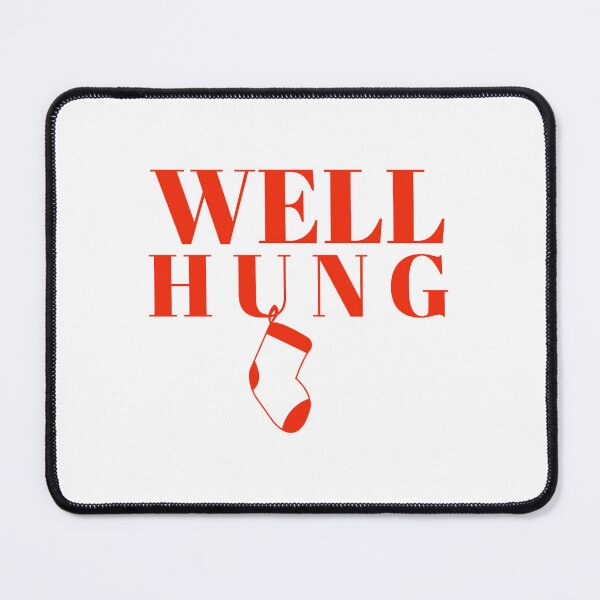 Item preview, Well Hung - RED designed and sold by PinkyThaArtist.